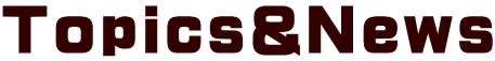 Topics&News